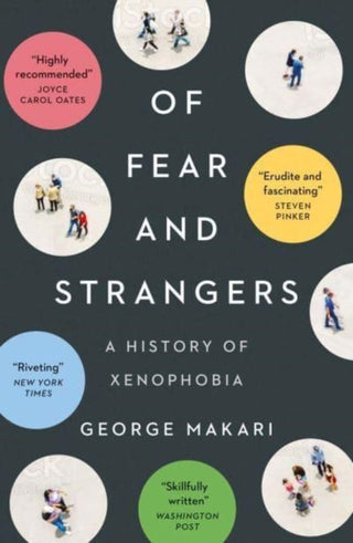 Cover image for 9780300270389 - Of Fear and Strangers – A History of Xenophobia