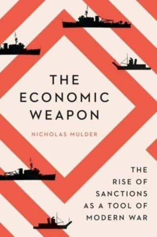 Cover image for 9780300270488 - The Economic Weapon