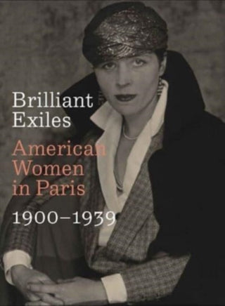 Cover image for 9780300273588 - Brilliant Exiles – American Women in Paris, 1900–1939