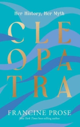Cover image for 9780300274158 - Cleopatra – Her History, Her Myth