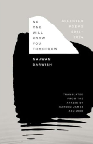 Cover image for 9780300275469 - No One Will Know You Tomorrow – Selected Poems, 2014–2024