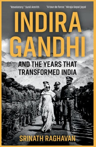 Cover image for 9780300278521 - Indira Gandhi and the Years that Transformed India