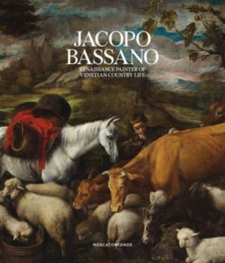Cover image for 9780300278736 - Jacopo Bassano – Renaissance Painter of Venetian Country Life