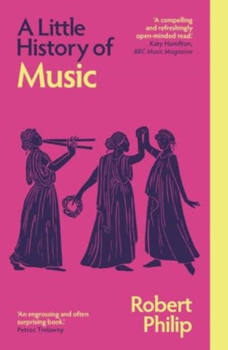 Cover image for 9780300279085 - A Little History of Music