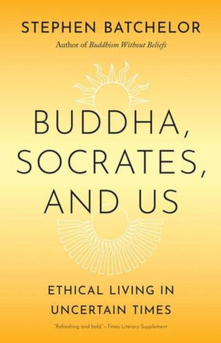 Cover image for 9780300292077 - Buddha, Socrates, and Us