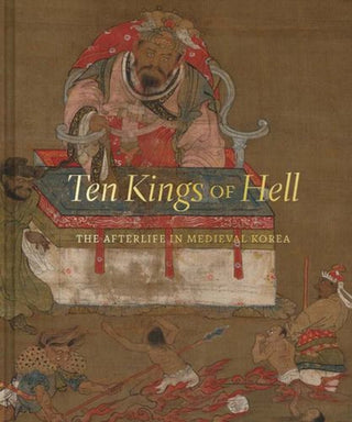 Cover image for 9780300292725 - Ten Kings of Hell