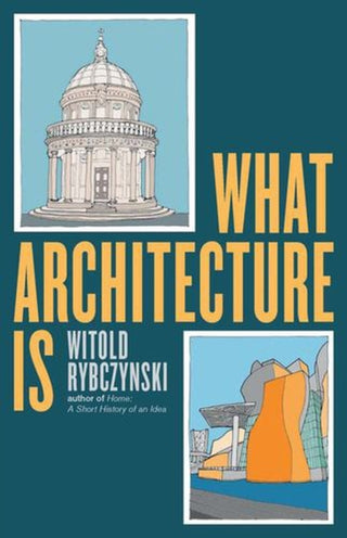 Cover image for 9780300292954 - What Architecture Is