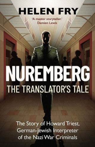 Cover image for 9780300303568 - Nuremberg: The Translator's Tale