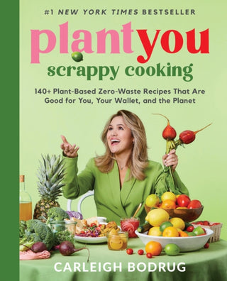 Cover image for 9780306832420 - PlantYou: Scrappy Cooking