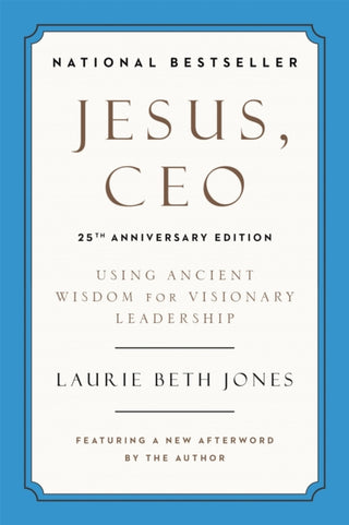 Supplemental image for 9780306923371 - Jesus, CEO (25th Anniversary)