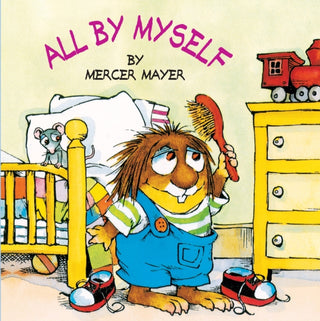Cover image for 9780307119384 - All by Myself (Little Critter)