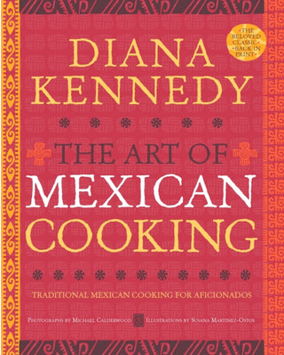 Cover image for 9780307383259 - The Art of Mexican Cooking