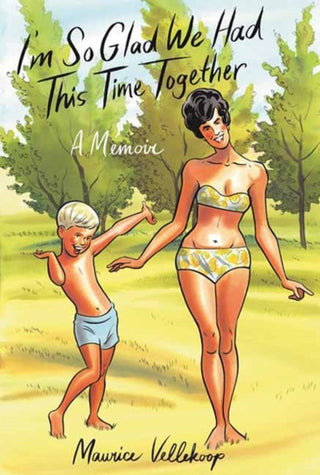 Cover image for 9780307908735 - I'm So Glad We Had This Time Together