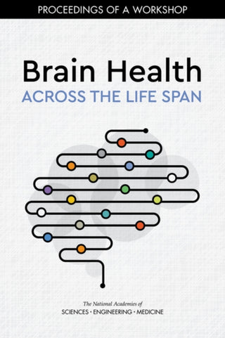 Cover image for 9780309672610 - Brain Health Across the Life Span