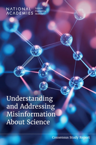 Cover image for 9780309723954 - Understanding and Addressing Misinformation About Science