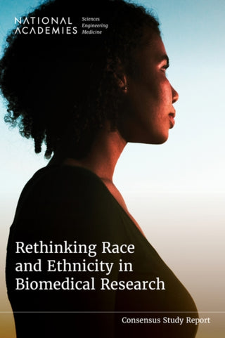 Cover image for 9780309724630 - Rethinking Race and Ethnicity in Biomedical Research