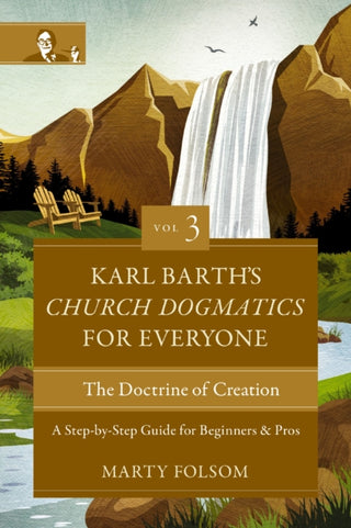 Cover image for 9780310125730 - Karl Barth's Church Dogmatics for Everyone, Volume 3---The Doctrine of Creation