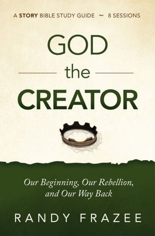 Cover image for 9780310135203 - The God the Creator Bible Study Guide Plus Streaming Video