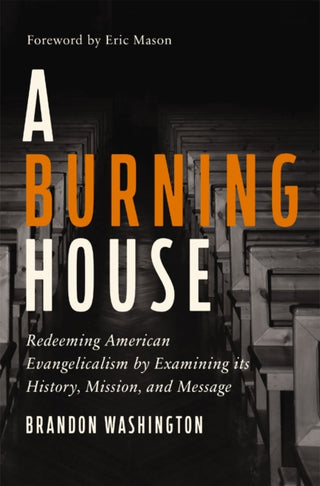Cover image for 9780310139393 - A Burning House