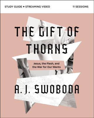 Cover image for 9780310153320 - The Gift of Thorns Study Guide plus Streaming Video