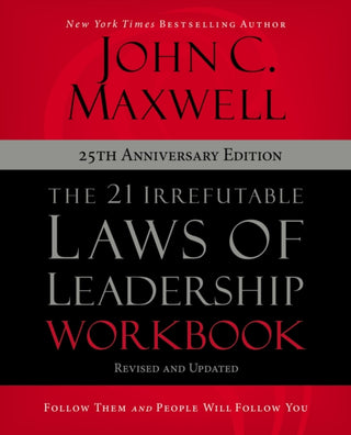 Supplemental image for 9780310159490 - The 21 Irrefutable Laws of Leadership Workbook 25th Anniversary Edition