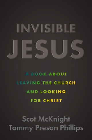 Cover image for 9780310162315 - Invisible Jesus