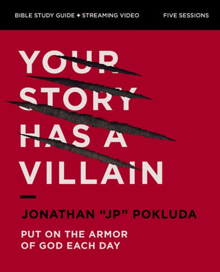 Cover image for 9780310169826 - Your Story Has a Villain Bible Study Guide plus Streaming Video