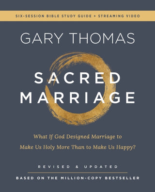 Cover image for 9780310173724 - Sacred Marriage Bible Study Guide plus Streaming Video, Revised and Updated
