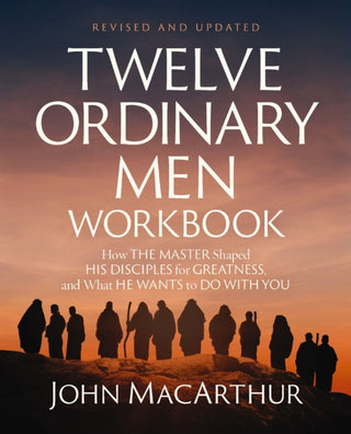 Cover image for 9780310176855 - Twelve Ordinary Men Workbook, Revised and Updated