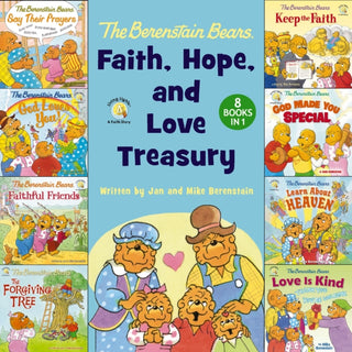 Cover image for 9780310178477 - The Berenstain Bears Faith, Hope, and Love Treasury