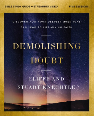Cover image for 9780310178743 - Demolishing Doubt Bible Study Guide plus Streaming Video