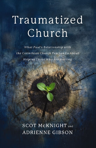 Cover image for 9780310179801 - Traumatized Church