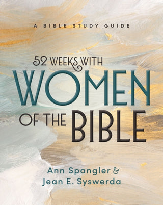 Cover image for 9780310182061 - 52 Weeks with Women of the Bible