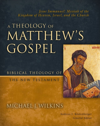 Supplemental image for 9780310270874 - A Theology of Matthew's Gospel