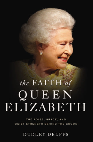 Cover image for 9780310358879 - The Faith of Queen Elizabeth