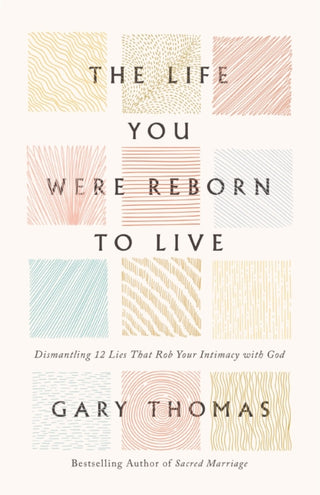 Cover image for 9780310360681 - The Life You Were Reborn to Live
