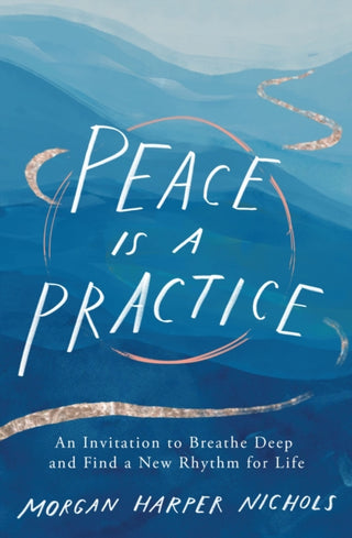 Supplemental image for 9780310361701 - Peace Is a Practice