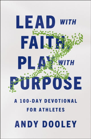 Cover image for 9780310367918 - Lead with Faith, Play with Purpose