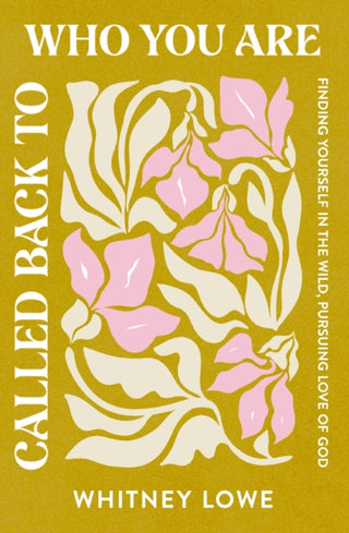 Cover image for 9780310367970 - Called Back to Who You Are