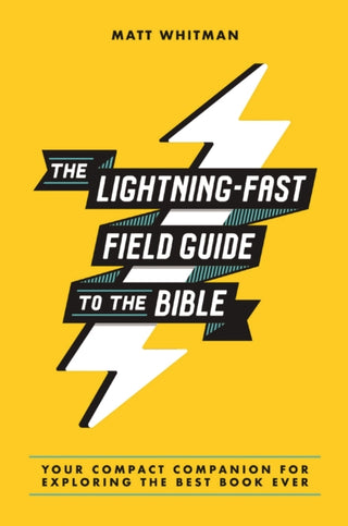Cover image for 9780310369769 - The Lightning-Fast Field Guide to the Bible