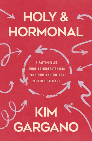 Cover image for 9780310370345 - Holy and Hormonal