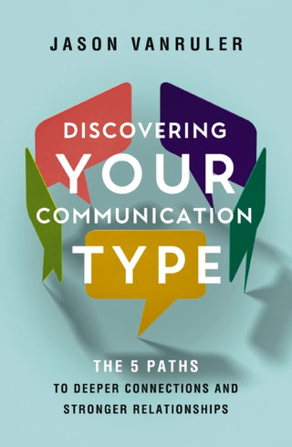 Cover image for 9780310370420 - Discovering Your Communication Type