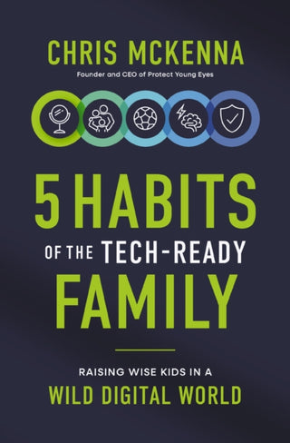 Cover image for 9780310371250 - 5 Habits of the Tech-Ready Family