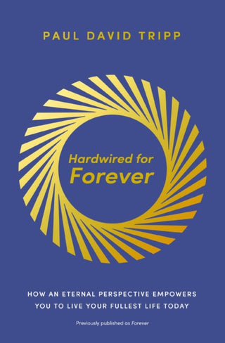 Cover image for 9780310371526 - Hardwired for Forever