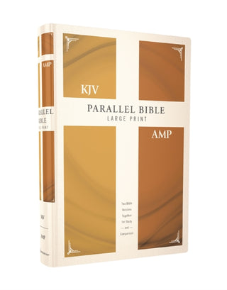 Cover image for 9780310446859 - KJV, Amplified, Parallel Bible, Large Print, Hardcover, Red Letter