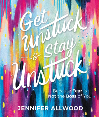 Cover image for 9780310455646 - Get Unstuck and Stay Unstuck