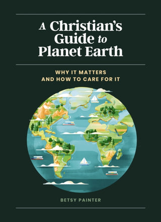 Cover image for 9780310458630 - A Christian's Guide to Planet Earth