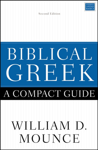 Cover image for 9780310598770 - Biblical Greek: A Compact Guide