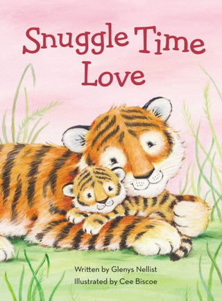 Cover image for 9780310770701 - Snuggle Time Love