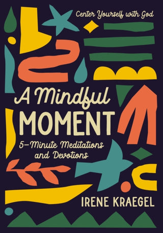 Cover image for 9780310777663 - A Mindful Moment